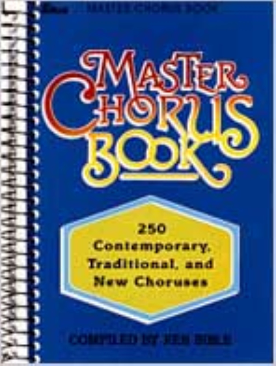 Master Chorus Book / Bible, Ken / (SW/19871987/B+/USED) TEACH Services, Inc.