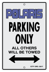 Polaris Parking Only Sign