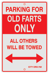 Parking For Old Farts Only
