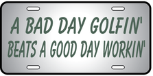 Bad Day Golfin Auto Plate