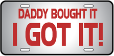 Daddy Boughy I Got Auto Plate