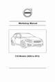 Complete Service Manual - Volvo C30 Models 2006 to 2013 (C30WKSM)