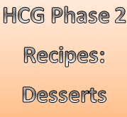 Find many HCG phase 2 dessert recipes here... the grilled apple is one of my favs!