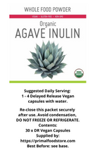 Blue Agave Inulin powder contained in 30 x  Vegan Delayed Release Capsules. Grown in Mexico to Certified Organic standards.