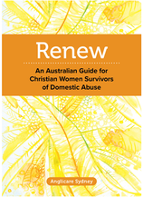 Renew: An Australian Guide for Christian Women Survivors of Domestic Abuse