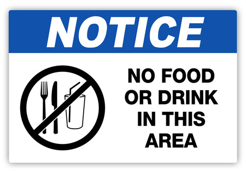 Notice - No Food or Drink Label | Creative Safety Supply
