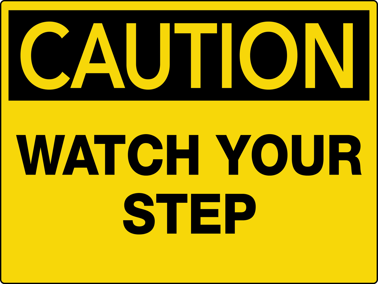 Printable Watch Your Step Sign