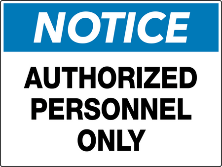 Notice Authorized Personnel Only Wall Sign