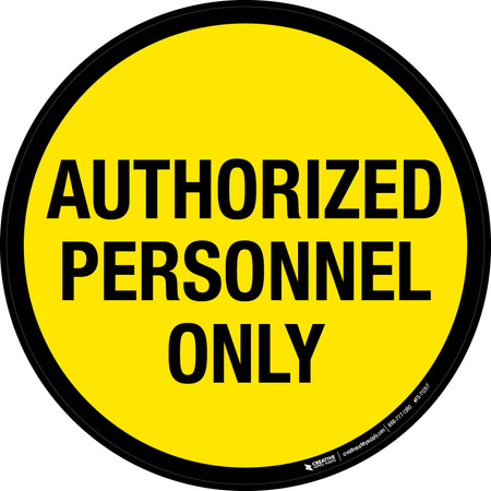 Authorized Personnel Only Floor Sign