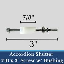 #10 x 3" screw with 7/8" bushing and washer assembly