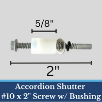 #10 x 2" screw with 5/8" bushing and washer assembly