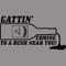 Gattin' Mens T Shirt