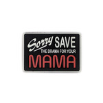 PVC Morale Patch -  SAVE the drama (2"x3") Glow-in-the-Dark