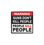 PVC Morale Patch - Guns Don't Kill