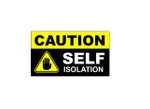 Bumper Sticker - CAUTION SELF ISOLATION