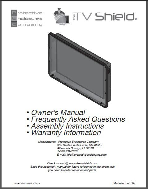 The TV Shield Pro Outdoor TV Enclosure/Cabinet Owner's Manual, Assembly info and warranty