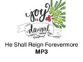 He Shall Reign Forevermore (MIDI) MP3