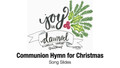 Communion Hymn for Christmas Song Slides