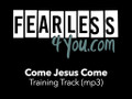 Come Jesus Come (training track)