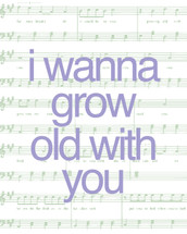 Grow Old with You