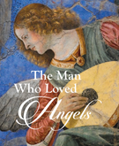 The Man Who Loved Angels - the mindset and practices for the making of an angel