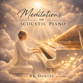 Meditations on Acoustic Piano