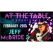 At The Table Live Lecture - Jeff McBride 2 February 18th 2015 video DOWNLOAD
