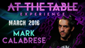 At The Table Live Lecture - Mark Calabrese 2 March 16th 2016 video DOWNLOAD