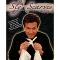 Sly Scarves (Scarves NOT Included) by Tony Clark - DOWNLOAD