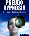 Pseudo Hypnotism by Devin Knight - Trick