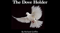 Dove Holder (Red) by Richard Griffin - Trick