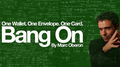 Bang On 2.0 (Gimmicks and Online Instructions) by Marc Oberon - Trick
