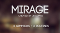 Mirage (Gimmicks and Online Instructions) by JB Dumas and David Stone - Trick