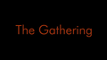 The Gathering by Jason Ladanye video DOWNLOAD