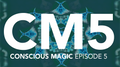Conscious Magic Episode 5 (Know Technology, Deja Vu, Dreamweaver, Key Accessory, and Bidding Around) with Ran Pink and Andrew Gerard - DVD