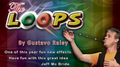 The Loops (Gimmicks and Online Instructions) by Gustavo Raley - Trick