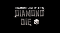 Diamond Die (5) by Diamond Jim Tyler - Trick
