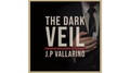 THE DARK VEIL (Gimmicks and Online Instructions) by Jean-Pierre Vallarino - Trick