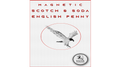 Magnetic Scotch and Soda English Penny by Eagle Coins (Tango Magic) - Trick