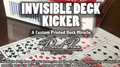 Invisible Deck Kicker (Gimmicks and Online Instructions) by David Penn - Trick