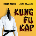 Kung Fu Kap by Roddy McGhie and Jamie Williams (Gimmick and download)