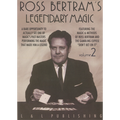 Legendary Magic Ross Bertram- #2 video DOWNLOAD