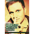 Miracles Without Moves by Ryan Schlutz and Big Blind Media - video DOWNLOAD