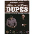 Dupes by Gary Jones and Chris Congreave