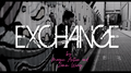 Exchange by Magic Action and Zamm Wong video DOWNLOAD