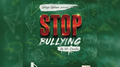 Stop Bullying by Mr. Dwella and Twister Magic  - Trick
