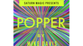 Popper by Mike Davis and Saturn Magic