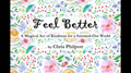 FEEL BETTER (Gimmicks and Online Instructions) by Chris Philpott - Trick