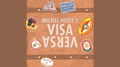 Michel Huot's Visa Versa (Gimmicks and Online Instructions) - Trick