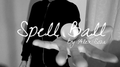 Spell Ball by Alex Soza video DOWNLOAD